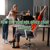 How do I upgrade office chair wheels