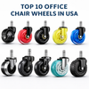 TOP 10 Office Chair Wheels in USA